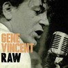 Gene Vincent Raw - Honest I Do