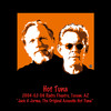 Hot Tuna 2004-02-06 The Rialto, Tucson, AZ
