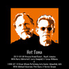 Hot Tuna 2013-03-08 ﻿﻿breezes Grand Resort, Negril, Jamaica & 1996-07-10 Great Woods Performing Arts Center, Mansfield, Ma - The Electric Set (Live)