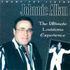 Johnnie Allan The Ultimate Louisiana Experience
