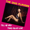 Ohio Players Tell Me Why - Single