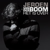 Jeroen Van Der Boom Het is over - EP