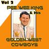 Pee Wee King Pee Wee King & His Golden West Cowboys, Vol. 2
