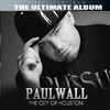 Paul Wall Street Platinum: The Ultimate Album