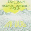 Zion Train Natural Wonders of the World (In Dub)