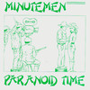 Minutemen Paranoid Time - EP