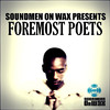 Foremost Poets Soundmen On Wax Presents Foremost Poets