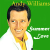Andy Williams Summer Love