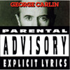 George Carlin Parental Advisory: Explicit Lyrics
