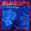 Lal Waterson & Oliver Knight A Bed of Roses