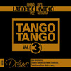Walter "Chino" Laborde & Diego "Dipi" Kvitko Tango Tango, Vol. 3 Deluxe