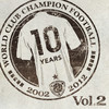 Sega WORLD CLUB Champion Football 10th ANNIVERSARY BEST Vol.2