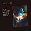 Waldorf Post Hormon Music & Choral Fantasy