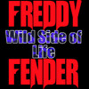 Freddy Fender Wild Side of Life (Live)
