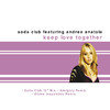 Soda Club Keep Love Together (feat. Andrea Anatola)