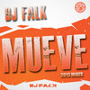 Dj Falk Mueve (Remixes) - EP