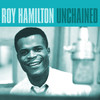 Roy Hamilton Unchained