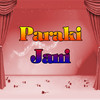 Alka Yagnik Paraki Jani (Original Motion Picture Soundtrack) - EP