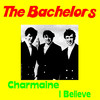 The Bachelors Charmaine - Single