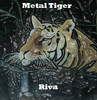 Riva Metal Tiger