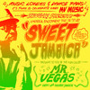 Mr. Vegas Sweet Jamaica