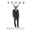 Spork More Bass Than a Friday in Lent - EP