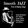 Art Tatum Smooth Jazz For a Rainy Day