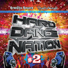 DJ Isaac Hard Dance Nation Vol. 2 Presented By Brooklyn Bounce and Used & Abused (The ULTIMATE compilation of Jumpstyle, Hardstyle, Hard House, Hard Trance, Hard Techno and Hands Up!)