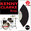 Kenny Clarke Kenny Clarke Trio Live (feat. Lou Bennett & Jimmy Gourley) - EP