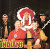Indians The Indians 2002-2006
