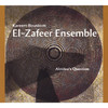 Kareem Roustom & El-Zafeer Ensemble Almitra`s Question