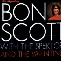 Bon Scott With The Spektors & The Valentines