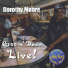Dorothy Moore Gittin` Down Live!