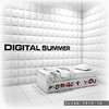 Digital Summer Forget You (feat. Clint Lowery) - Single