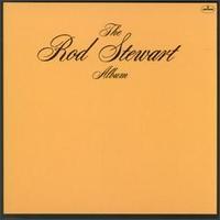 Rod Steward The Rod Stewart Album