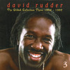 David Rudder The Gilded Collection Three: 1994-1997