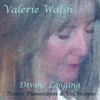 Valerie Walsh Divine Longing