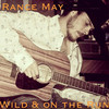 Rance May Wild & On the Run