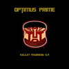 Optimus Prime Valley Madness E.P.