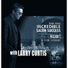 Larry Curtis Incredible Salon Success (MIssion 2) (The Client Experience)