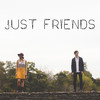 Just Friends I`d Go - Single