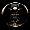 Let Loose Let Loose: B Sides, Vol.1