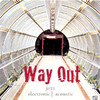 Way Out Way Out