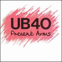 UB40 Present Arms