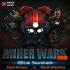 Karel Antonin Miner Wars 2081 (Official Soundtrack, Vol. 1.0)