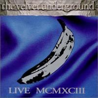The Velvet Underground Live MCMXCIII