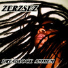 Zerzsez Dreadlock Anthem - Single