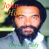John Holt This Old Lady - Single
