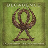 Decadence Tales from the Mountains - EP