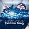 Edson Cordeiro Elektronic Trilogy EP